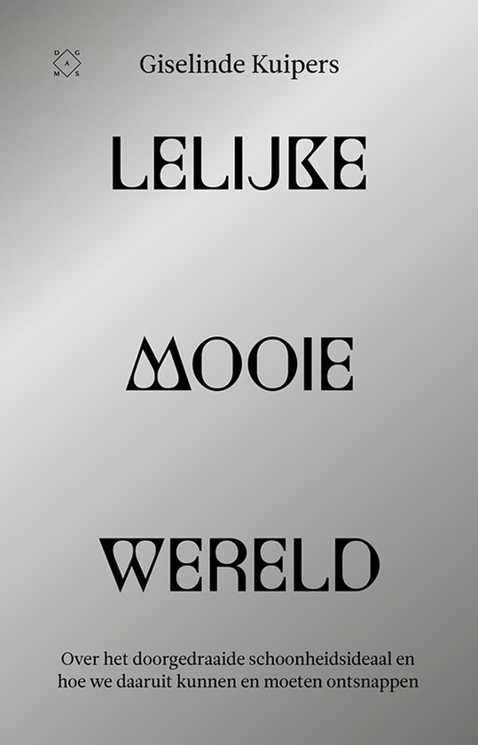 Lelijke mooie wereld