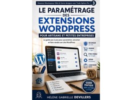 Devenez Développeur Web & Game Designer Avec Trade Sphère Pro-Le paramétrage des extensions WordPress pour artisans et petites entreprises