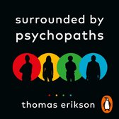Boekomslag 'Surrounded by Psychopaths' door Thomas Erikson, met vier silhouetten van mensen in rode, gele, groene en blauwe cirkels.