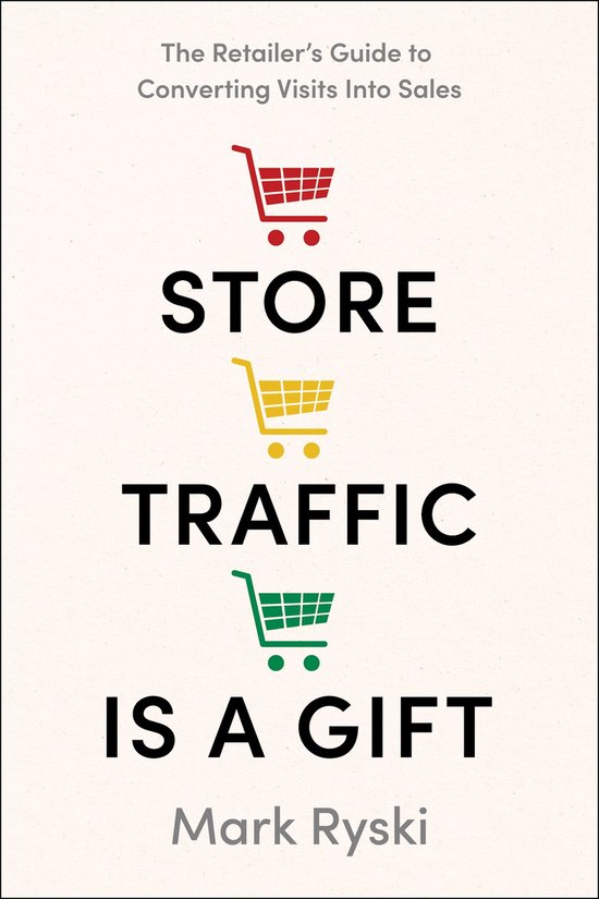 Store Traffic Is a Gift - cover