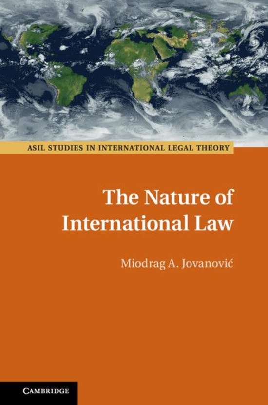 ASIL Studies in International Legal Theory - The Nature of I ... - cover
