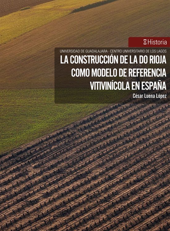 CULagos - La construcción de la DO Rioja como modelo de ref ... - cover