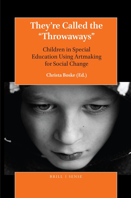 They're Called the "throwaways": Children in Special Educati ... - cover