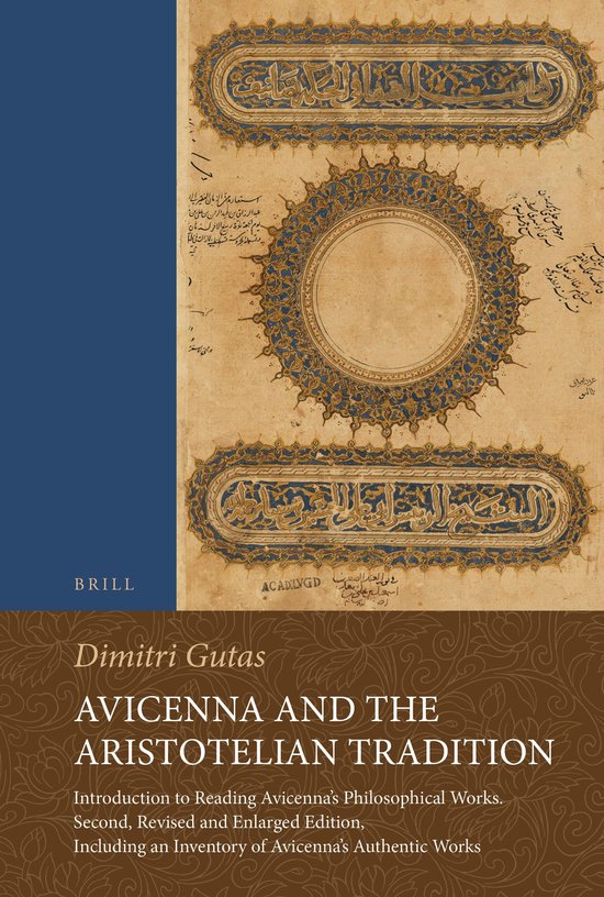Boek 'Avicenna and the Aristotelian Tradition' van Dimitri Gutas, met antiek manuscriptontwerp in goud en blauw op perkament.