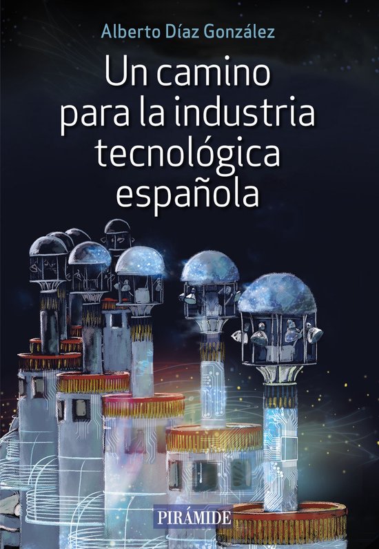 Empresa y Gestión - Un camino para la industria tecnológic ... - cover