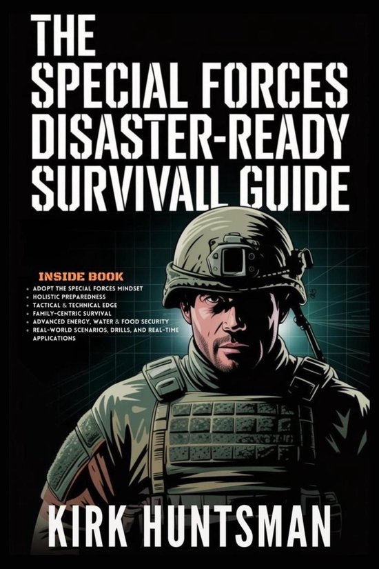 The Special Forces Disaster-Ready Survival Guide - cover