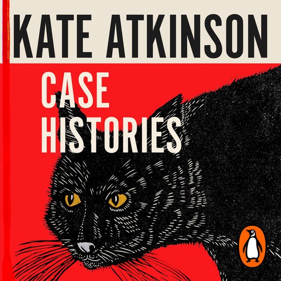 Boekomslag met zwarte kat en rode achtergrond. Titel: "KATE ATKINSON CASE HISTORIES".