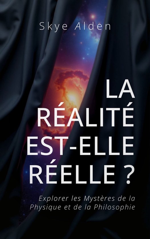 La Réalité est-elle Réelle ?