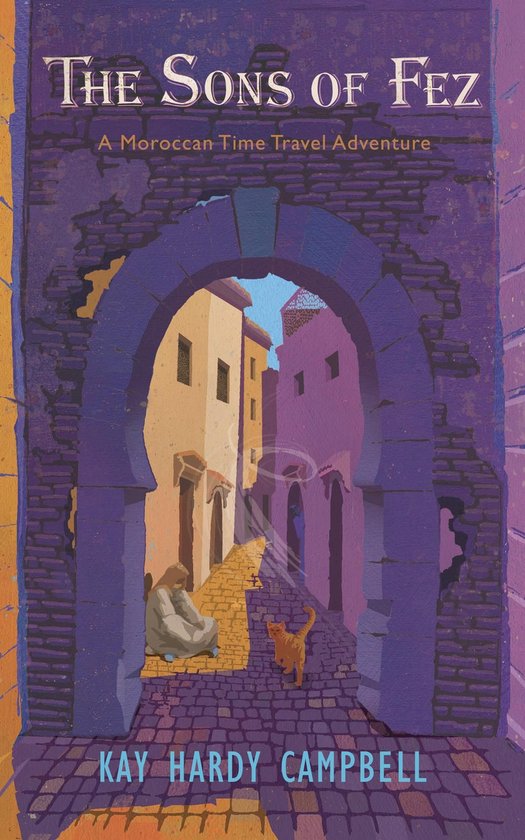 The Sons of Fez: A Moroccan Time Travel Adventure - cover