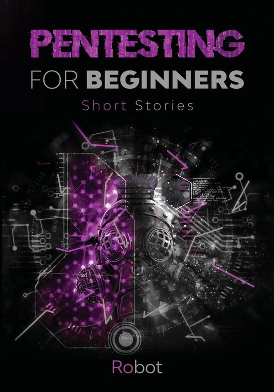 Pentesting for Beginners - Short Stories