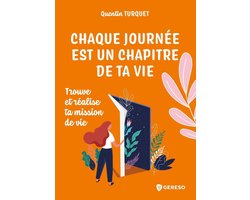 Hors collection - Chaque journée est un chapitre de ta vie
