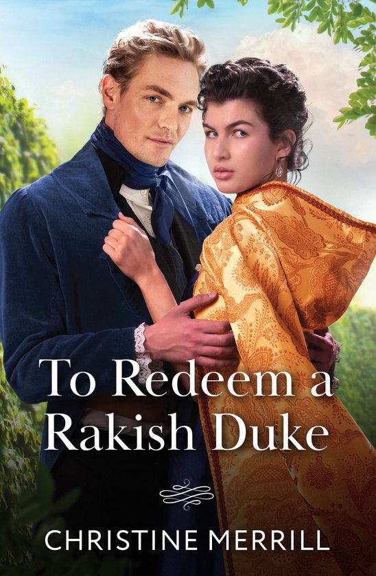 Mills & Boon Historical - To Redeem A Rakish Duke