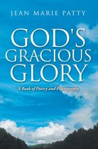 God's Gracious Glory