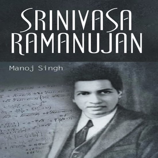 SRINIVASA RAMANUJAN