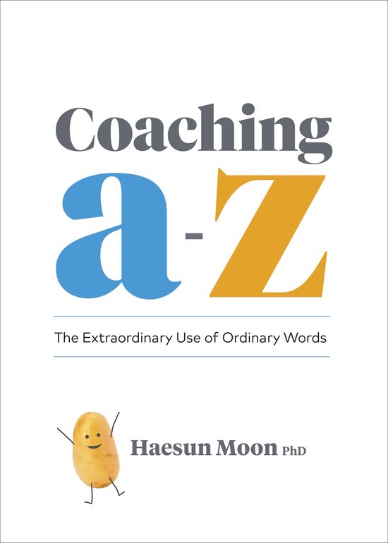 Coaching A to Z: The Extraordinary Use of Ordinary Words - cover