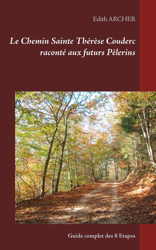 Le Chemin Sainte Thérèse Couderc raconté aux futurs Pèle ... - cover