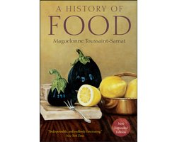 Omslag van History Of Food 2nd New & Explained Ed
