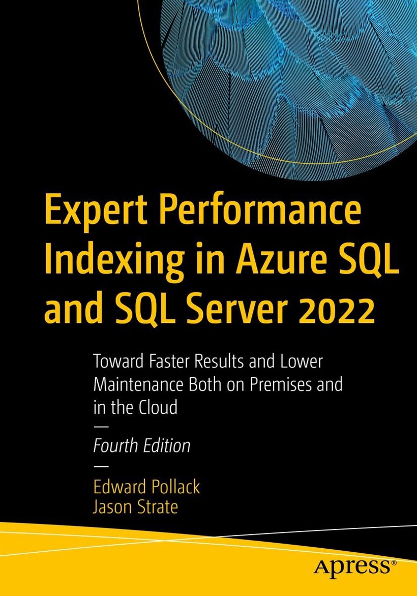 Omslag van Professional and Applied Computing (R0) - Expert Performance Indexing in Azure SQL and SQL Server 2022