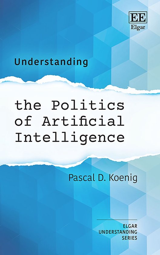 Understanding series - Understanding the Politics of Artific ... - cover