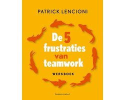 Omslag van De 5 frustraties van teamwork - werkboek