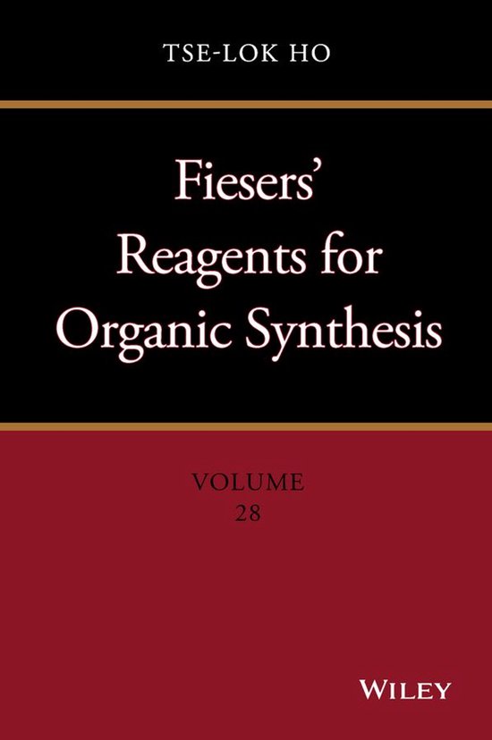 Fiesers' Reagents for Organic Synthesis 28 - Fiesers' Reagen ... - cover