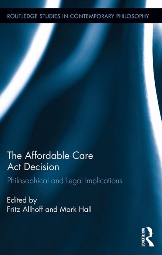 The Affordable Care Act Decision - cover