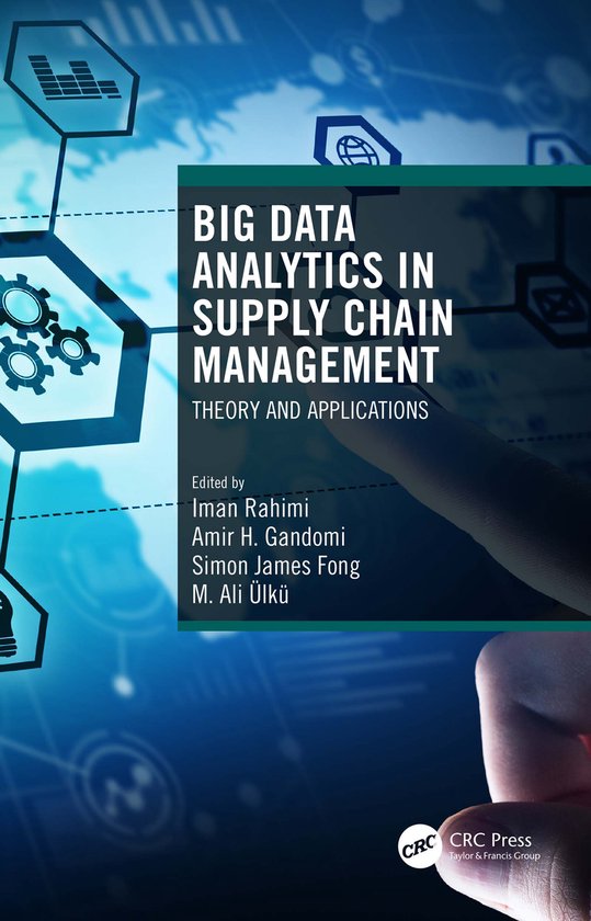 Big Data Analytics in Supply Chain Management | 9780367686284 | Boeken ...