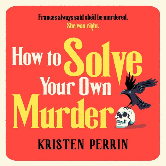 The Castle Knoll Files- How To Solve Your Own Murder - cover