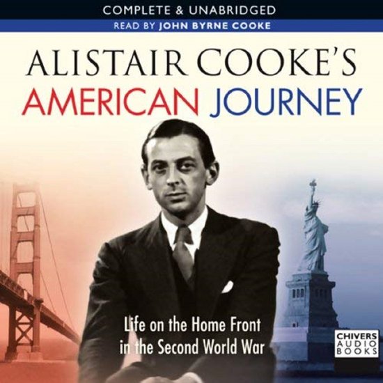 Alistair Cooke's American Journey Life On The Home Front In  ... - cover