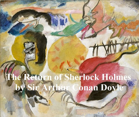 The Return of Sherlock Holmes, Third of the Five Sherlock Ho ... - cover