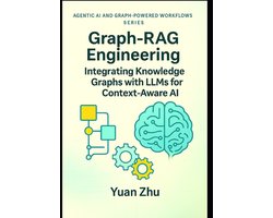Omslag van Agentic AI and Graph-Powered Workflows Series: Practical Guides to Multi-Agent Systems, Langflow, R- Graph-RAG Engineering