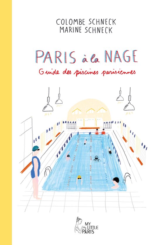 Paris à la nage - Guide des piscines parisiennes - cover