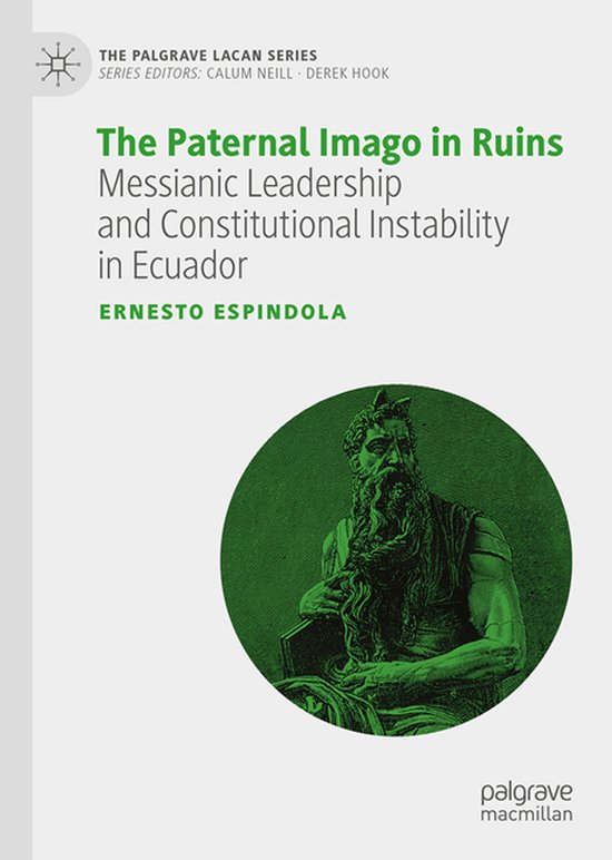 The Palgrave Lacan Series-The Paternal Imago in Ruins - cover