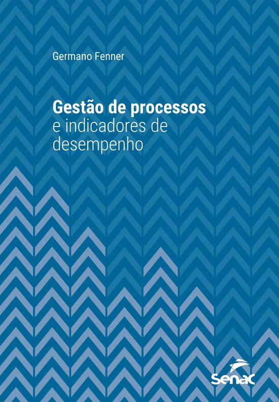 Série Universitária - Gestão de processos e indicadores d ... - cover