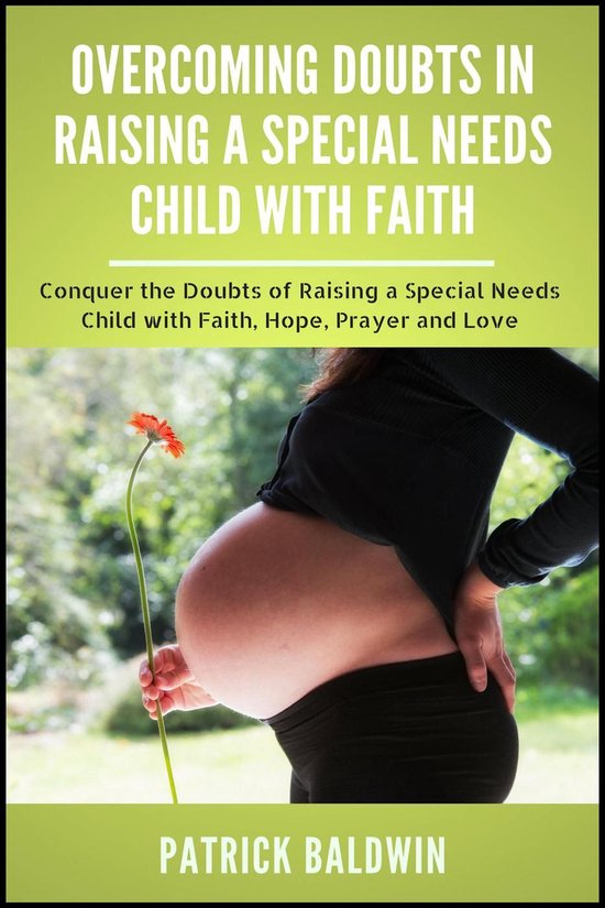 Overcoming Doubts in Raising a Special Needs Child with Fait ... - cover