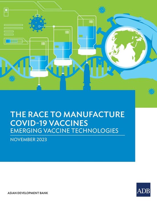 The Race to Manufacture COVID-19 Vaccines - cover