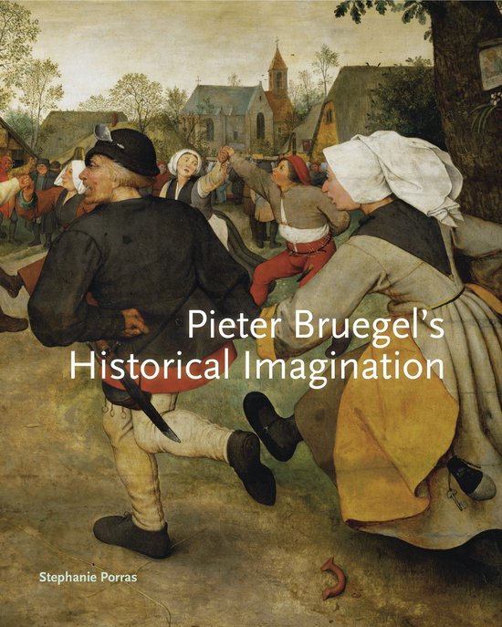 Pieter Bruegel’s Historical Imagination - cover