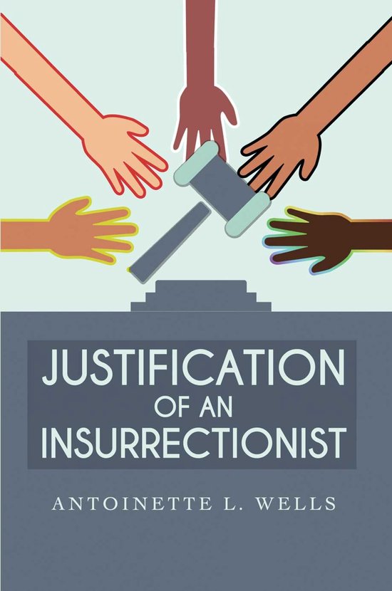 Justification of an Insurrectionist - cover