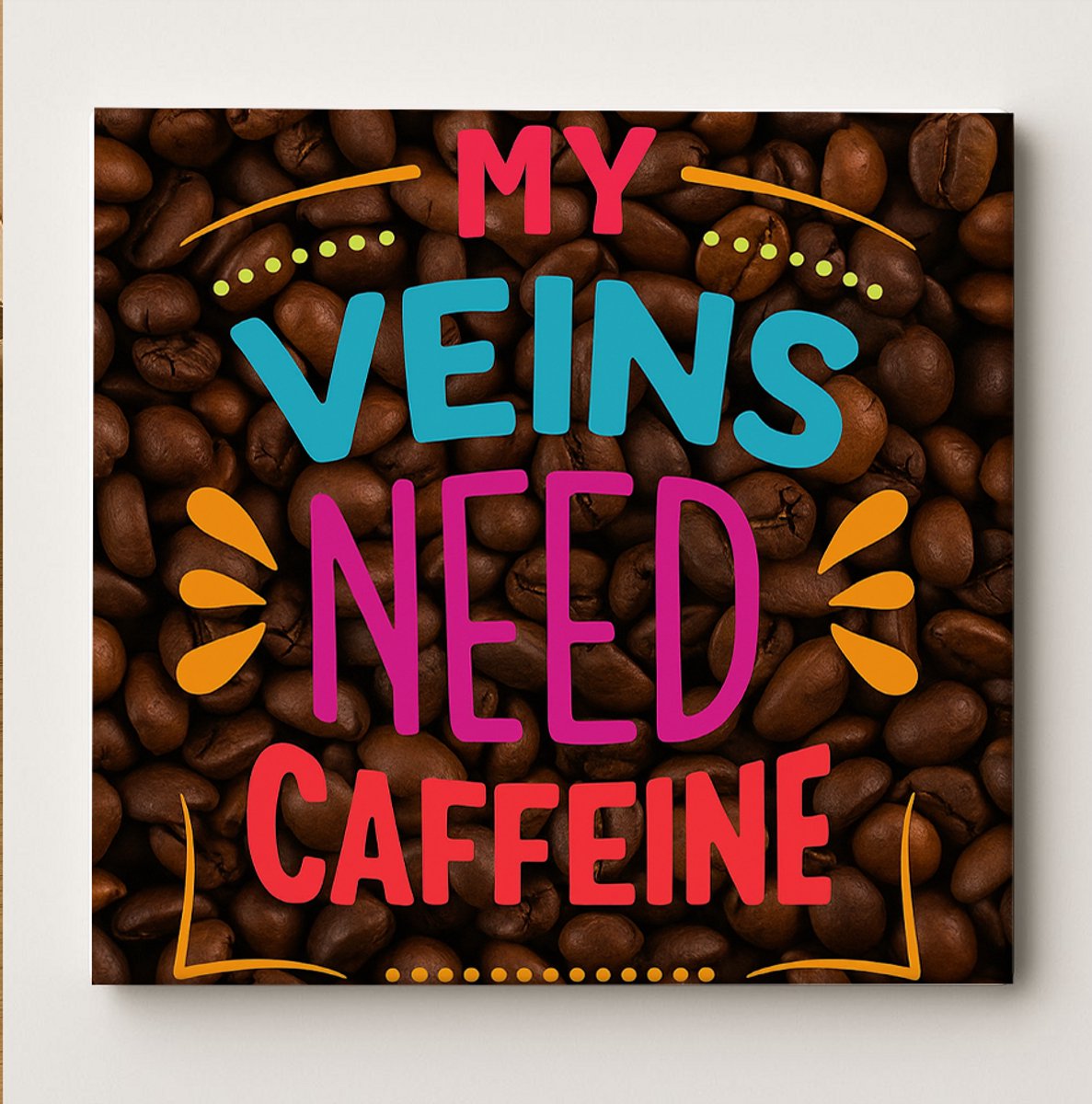 Mijn Aders Hebben Cafeïne Nodig Keramische Tegel – 15x15cm Grappige Koffieliefhebber Wandd