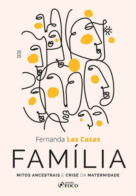 Família: mitos ancestrais e crise da maternidade – 1ª Ed ... - cover