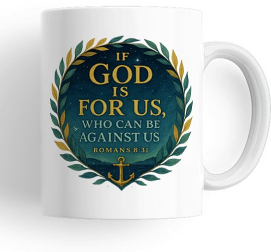 Christelijke mok – If God is for us (Romans 8:31) – bijbeltekst koffiemok/theemok – bemoediging & vertrouwen – cadeau: doop, trouwen, huwelijk, rouw,, verjaardag, geboorte, bruiloft, kerst, ziekte, nieuwe start, dankbaarheid – werk & studie – 330 ml