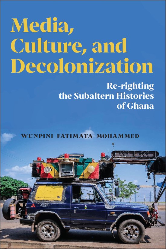 Media, Culture, and Decolonization - cover