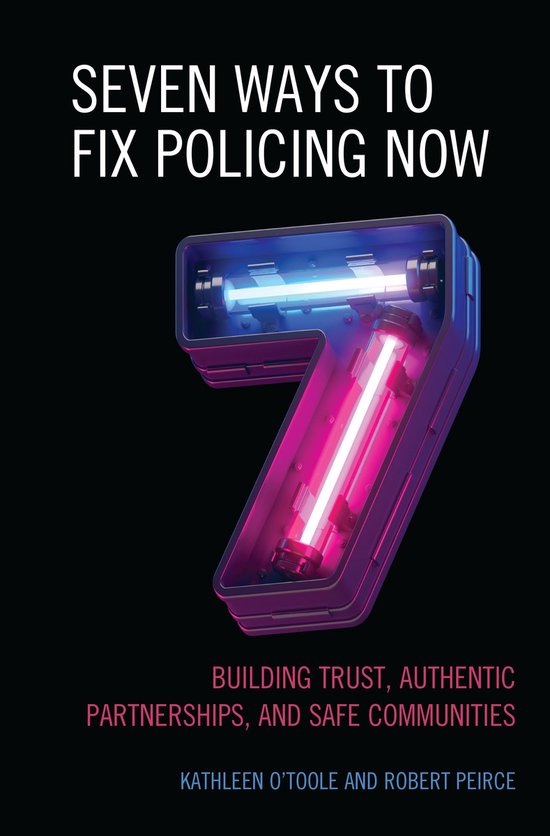Seven Ways to Fix Policing NOW - cover