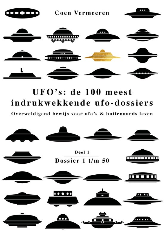 Ufo's: de honderd meest indrukwekkende ufo-dossiers – deel ... - cover