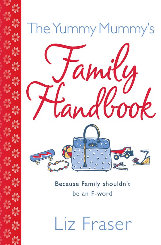 The Yummy Mummy’s Family Handbook - cover