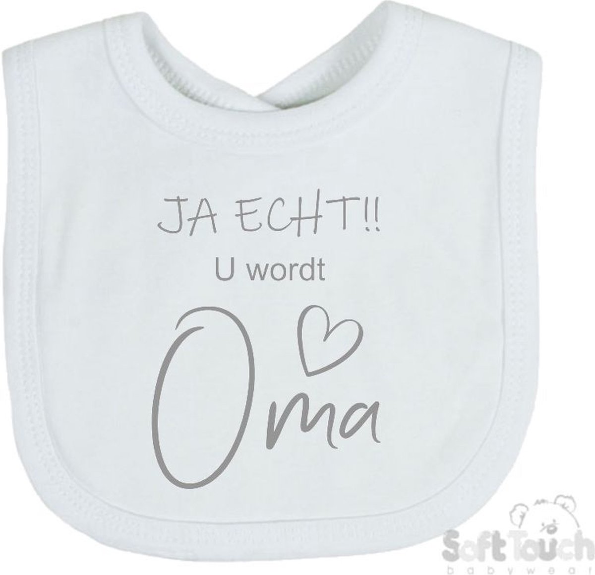 Goedkoopste Soft Touch Slabber Slabbetje Slab JA ECHT!! U wordt Oma Unisex Katoen Wit/grijs Maat 33x22 Cm
