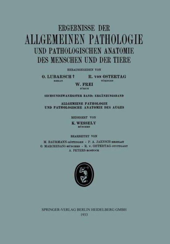 Ergebnisse Der Allgemeinen Pathologie Und Pathologischen Anatomie Des Menschen Und Der Tiere