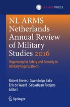 NL ARMS - NL ARMS Netherlands Annual Review of Military Studies 2016
