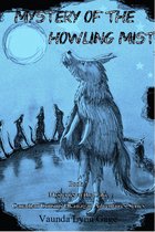 Mystery of the Howling Mist: Book 7