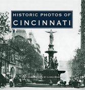 Historic Photos - Historic Photos of Cincinnati